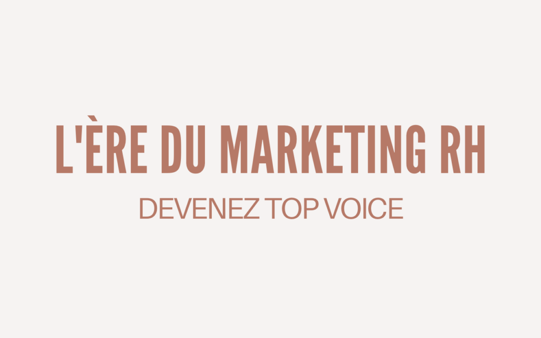 #62 – Devenir TOP Voice LinkedIn, grâce à sa plume 🪶